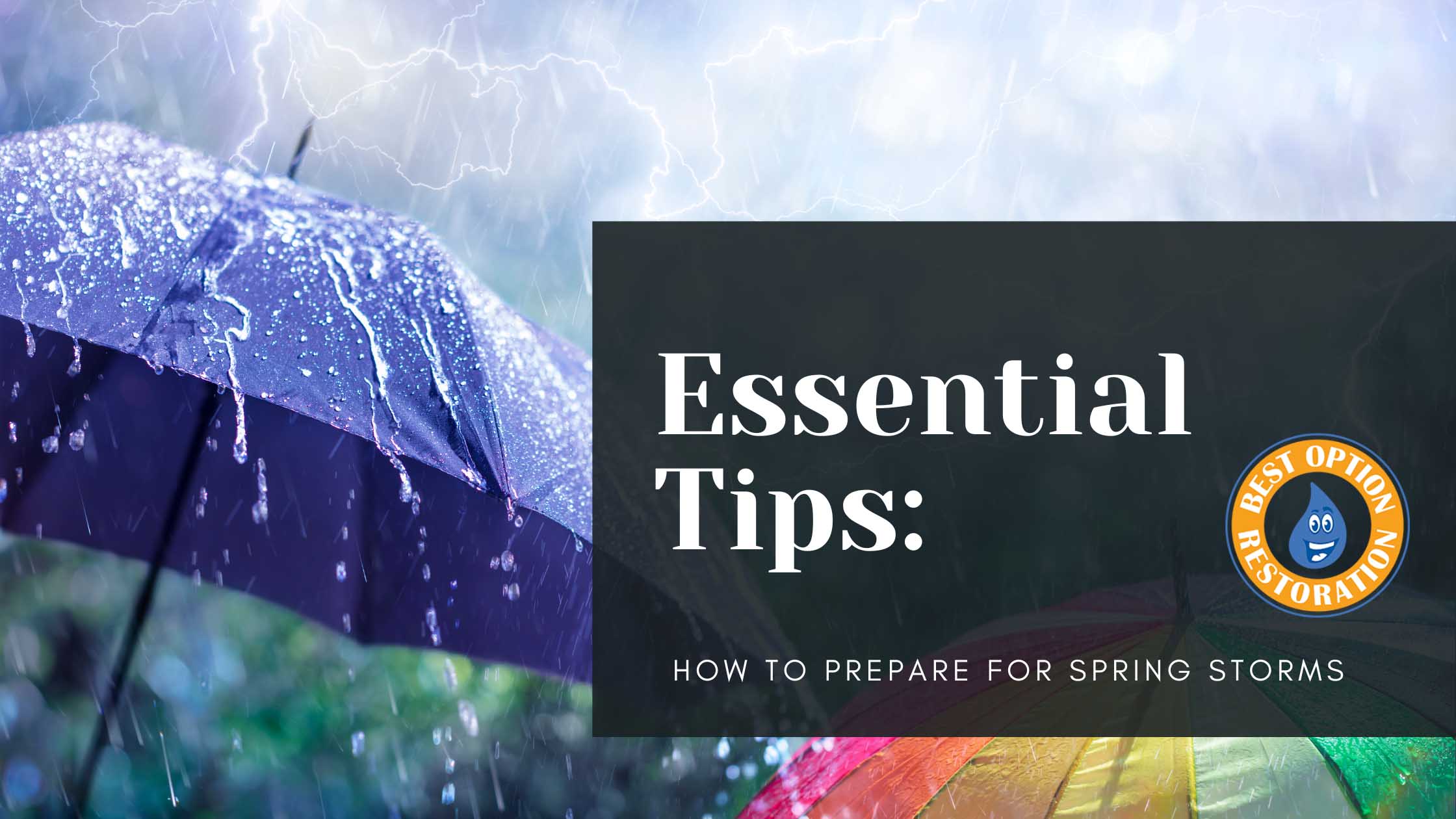 Spring Storm Preparedness: How to Safeguard Your Home with Best Option Restoration in Lexington, KY